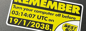 Remember to turn off your computer before 19.01.2038